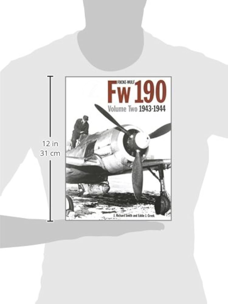 Focke-Wulf Fw 190, Vol. 2: 1943-1944: J. Richard Smith