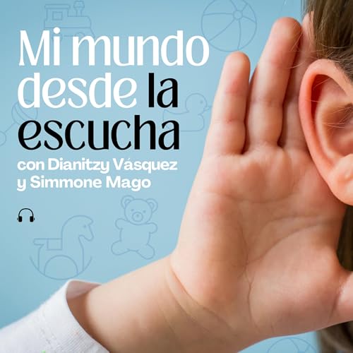 Mi Mundo desde la Escucha Titelbild