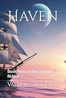 Haven: Book Four of the Channel Riders 147758210X Book Cover