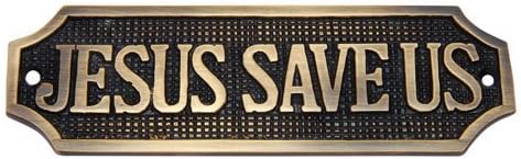 Adonai Hardware Jesus Save Us Brass Door Sign