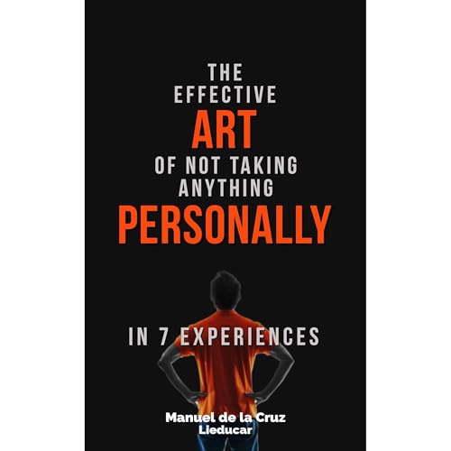 Manuel De la Cruz presents The effective art of not taking anything personally episode artwork