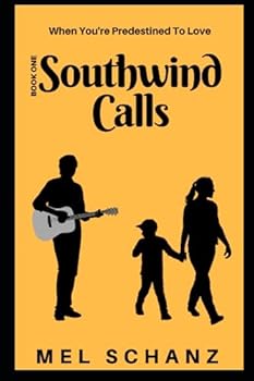 Southwind Calls: When You're Predestined To Love - Book #1 of the Southwind Series