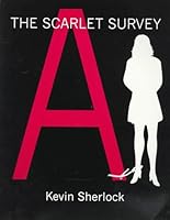 Scarlet Survey: An Accounting--From Courthouses, Health Agencies, Police Blotters, and Morgues Across America--Of Women and Girls Exploited by Abortion on Demand 0965403610 Book Cover