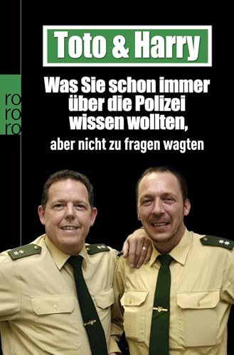 Toto & Harry: Was Sie schon immer über die Polizei wissen wollten, aber nicht zu fragen wagten