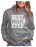 Tstars Best Mom Ever Hoodie for Women - Cozy Mother's Day Sweatshirt Gift for Moms from Daughter or Son Medium Grey