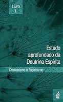 Estudo Aprofundado da Doutrina Espírita (Portuguese Edition) 8573287705 Book Cover