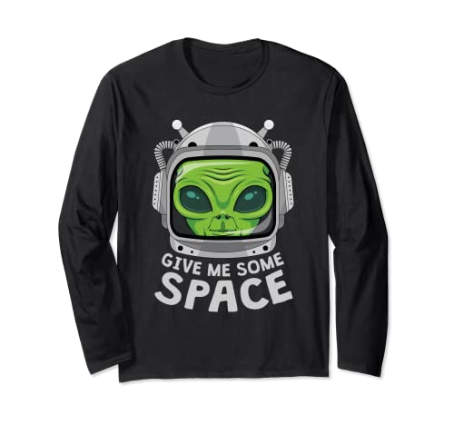 Give Me Some Space Green Alien Astronaut Long Sleeve T-Shirt