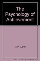 The Psychology of Achievement B009V3BCQ8 Book Cover