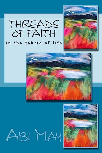 Threads of Faith: In the Fabric of Life (Pause to Reflect)
