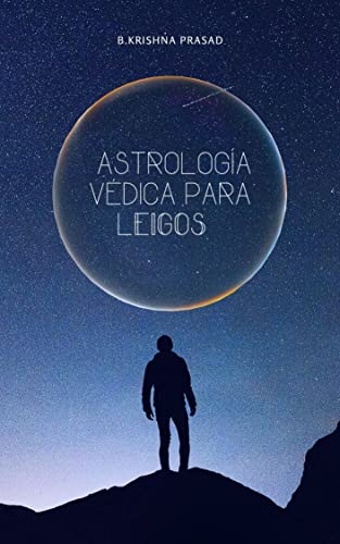 Astrologia Védica para leigos: Um guia sobre os Nakshastras (MAGIAS E FEITIÇOS)
