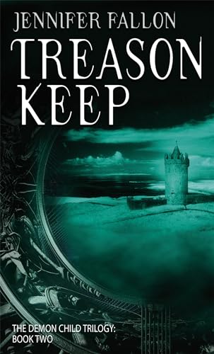 Treason Keep: The Demon Child Trilogy