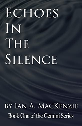 Echoes in the Silence (Gemini Series)