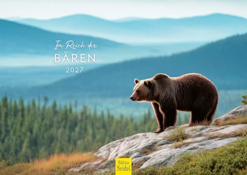 Edition Seidel Premium Kalender Im Reich der Bären 2027 Format DIN A4 Wandkalender Tierkalender Tiere Bär Jungtier Wildnis Wald Natur Wildlife