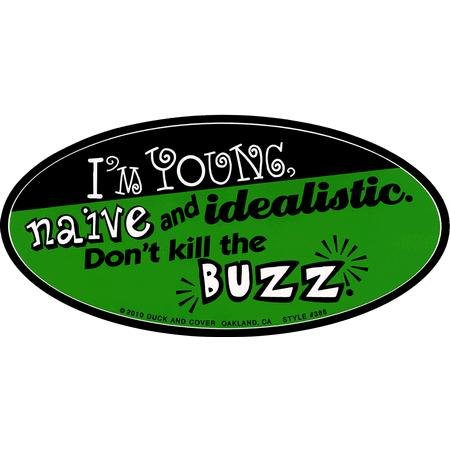 Dont Kill The Buzz