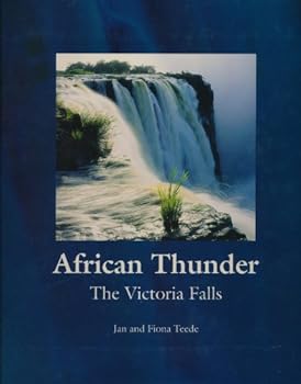 Hardcover African thunder: The Victoria Falls Book