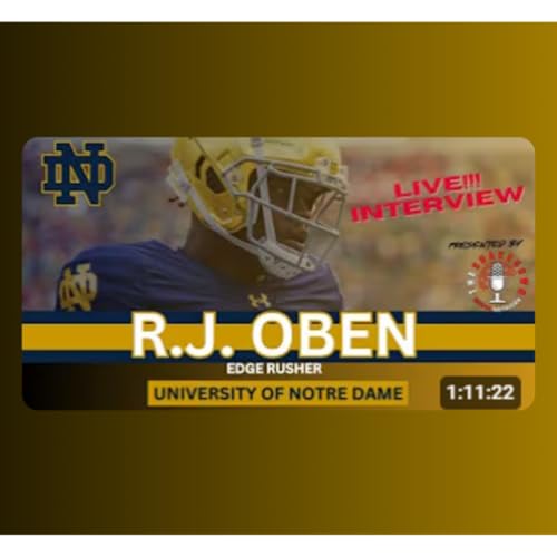 INTERVIEW WITH EDGE RUSHER R.J. OBEN NOTRE DAME