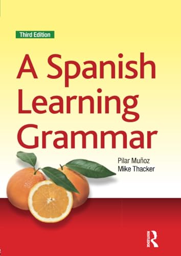 A Spanish Learning Grammar (Essential Language Grammars)