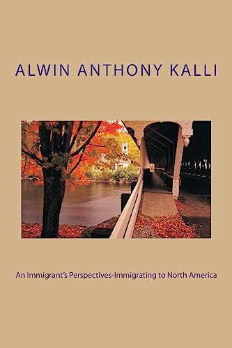 An Immigrant's Perspectives-Immigrating to North America
