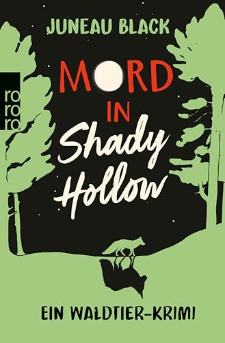 Image of Mord in Shady Hollow: Ein Waldtier-Krimi | «Ein zauberhaftes Wald-Mord-Rätsel wie kein anderes!» Leonie Swann, Bestsellerautorin von «Glennkill» (Vera Vixen ermittelt 1) (German Edition)
