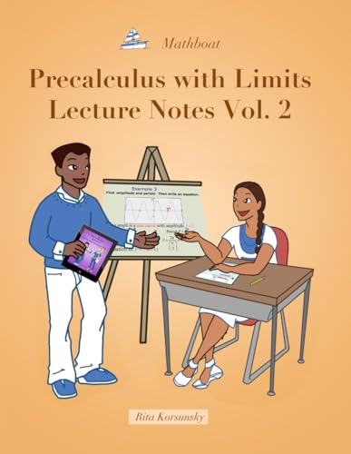 Precalculus with limits Lecture Notes Vol.2