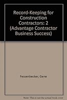 Record-Keeping for Construction Contractors (Advantage Contractor Business Success, Vol 2) 1888198168 Book Cover