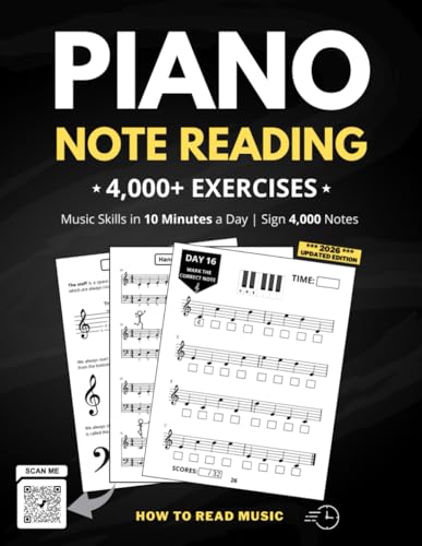 Piano Note Reading Exercises: Music Skills in 10 Minutes a Day, Student Workbook, How To Read Music, Sign 4,000 Notes