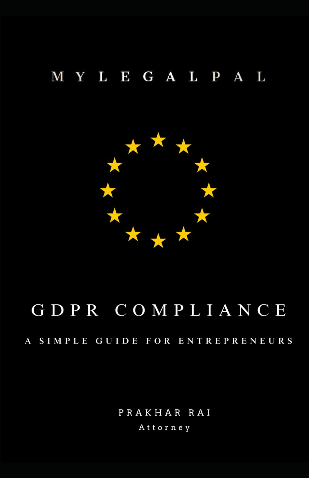 GDPR COMPLIANCE | MY LEGAL PAL: A SIMPLE GUIDE FOR ENTREPRENEURS
