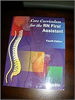 Core Curriculum for the Rn First Assistant 1888460466 Book Cover