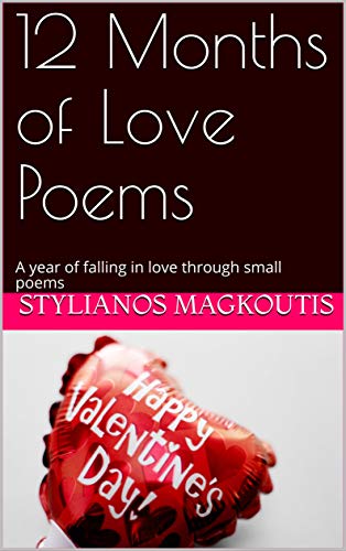 12 Months Of Love A Year Of Falling In Love Through Small Poems EBook 12-months-of-love-a-year-of-falling-in-love-through-small-poems-ebook