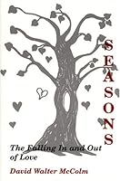 Seasons: The Falling in And Out of Love 0533149347 Book Cover