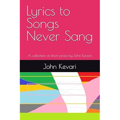 Lyrics to Songs Never Sang