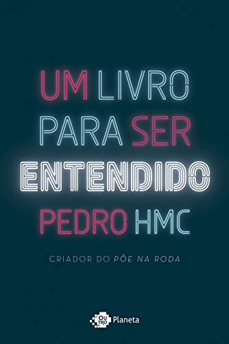 Um livro para ser entendido por [, Pedro HMC]