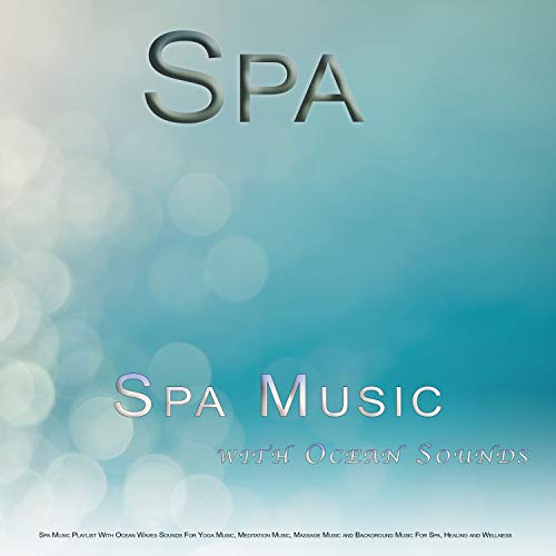 Spa Spa Music Playlist With Ocean Waves Sounds For Yoga Music