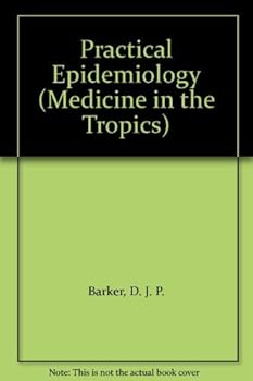 Paperback Practical Epidemiology (MEDICINE IN THE TROPICS) Book