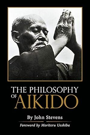 The Philosophy of Aikido