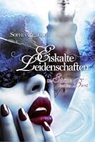 Eiskalte Leidenschaften: Die Schöne und das Biest 3945163773 Book Cover