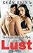 The Things We Do For Lust: Book 1: To The Edge