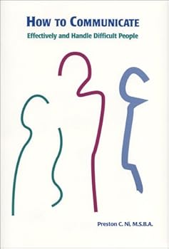 Paperback How to Communicate Effectively and Handle Difficult People Book