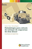 Metodologia Para Calculo Do Estoque de Seguranca de Oleo Diesel 6130157231 Book Cover