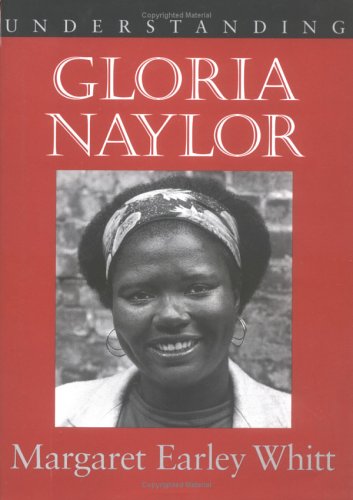 Understanding Gloria Naylor (Understanding Contemporary American Literature)