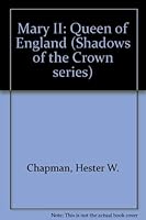 Mary II: Queen Of England (U) 0854566198 Book Cover