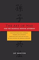 The Art of War for the Criminal Defense Attorney 163385096X Book Cover