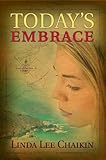 Today's Embrace (East of the Sun #3)