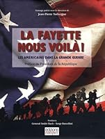 La Fayette nous voilà ! 2910536904 Book Cover