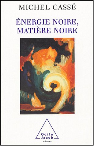 Télécharger Énergie noire, matière noire PDF Ebook En Ligne