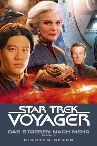 Star Trek - Voyager 16: Das Streben nach mehr, Buch 1