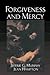 Forgiveness and Mercy (Cambridge Studies in Philosophy and Law)