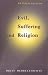 Evil, Suffering and Religion