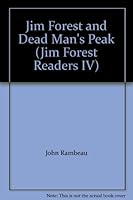 Jim Forest and Dead Man's Peak (Jim Forest Readers IV) B001IP5YPM Book Cover