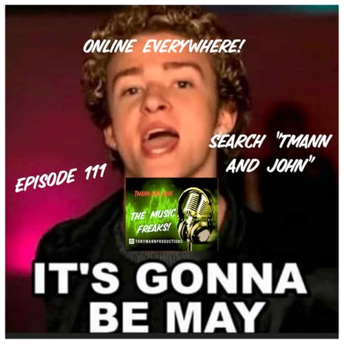 Episode 111 "It's Gonna Be MAY"